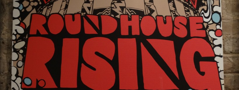 Roundhouse Rising